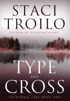 Type And Cross - Troilo, Staci