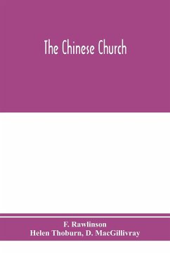 The Chinese church - Rawlinson, F.; Thoburn, Helen