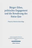 Bürger-Ethos, politisches Engagement und die Bewahrung des Status Quo (eBook, PDF)