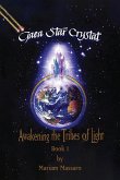 Gaea Star Crystal: Awakening the Tribes of Light