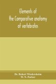 Elements of the comparative anatomy of vertebrates