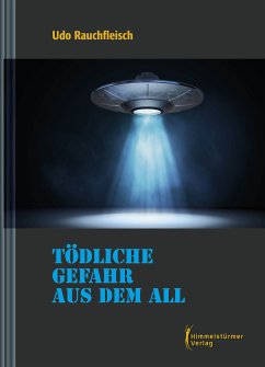 Tödliche Gefahr aus dem All (eBook, ePUB) - Rauchfleisch, Udo