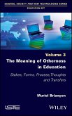 The Meaning of Otherness in Education (eBook, ePUB)