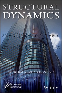 Structural Dynamics (eBook, ePUB) - Bai, Yong