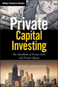 Private Capital Investing (eBook, PDF) - Ippolito, Roberto