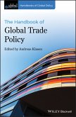 The Handbook of Global Trade Policy (eBook, ePUB)