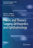 Plastic and Thoracic Surgery, Orthopedics and Ophthalmology (eBook, PDF)