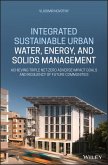 Integrated Sustainable Urban Water, Energy, and Solids Management (eBook, ePUB)
