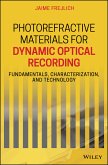 Photorefractive Materials for Dynamic Optical Recording (eBook, PDF)
