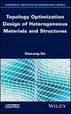 Topology Optimization Design of Heterogeneous Materials and Structures (eBook, ePUB)