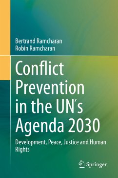 Conflict Prevention in the UN´s Agenda 2030 (eBook, PDF) - Ramcharan, Bertrand; Ramcharan, Robin