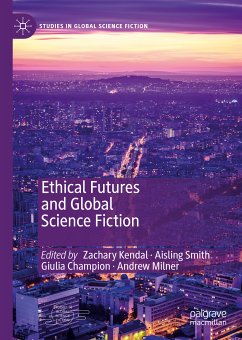 Ethical Futures and Global Science Fiction (eBook, PDF)