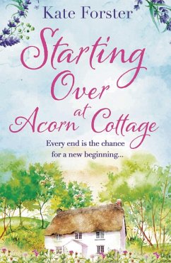 Starting Over at Acorn Cottage (eBook, ePUB) - Forster, Kate