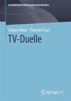 TV-Duelle (eBook, PDF) - Maier, Jürgen; Faas, Thorsten