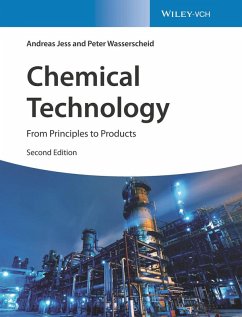 Chemical Technology (eBook, PDF) - Jess, Andreas; Wasserscheid, Peter