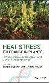 Heat Stress Tolerance in Plants (eBook, PDF) Heat Stress Tolerance in Plants (eBook, PDF)
