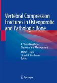 Vertebral Compression Fractures in Osteoporotic and Pathologic Bone (eBook, PDF)