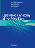 Laparoscopic Anatomy of the Pelvic Floor (eBook, PDF)