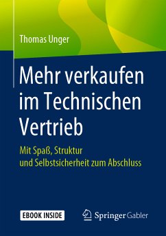 Mehr verkaufen im Technischen Vertrieb (eBook, PDF) - Unger, Thomas