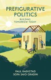 Prefigurative Politics (eBook, ePUB)