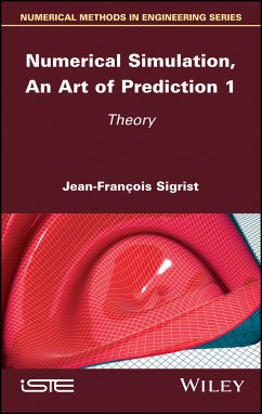 Numerical Simulation, An Art of Prediction 1 (eBook, ePUB) - Sigrist, Jean-François
