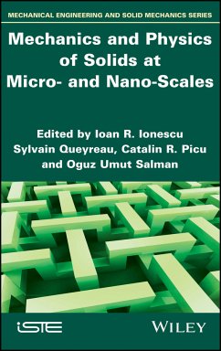 Mechanics and Physics of Solids at Micro- and Nano-Scales (eBook, PDF)