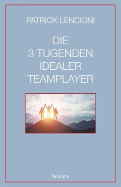 Cover Die 3 Tugenden idealer Teamplayer (eBook, ePUB)