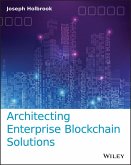 Architecting Enterprise Blockchain Solutions (eBook, ePUB)