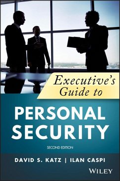 Executive's Guide to Personal Security (eBook, PDF) - Katz, David A.; Caspi, Ilan
