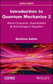Introduction to Quantum Mechanics 2 (eBook, ePUB)