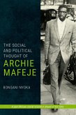 The Social and Political Thought of Archie Mafeje (eBook, ePUB)