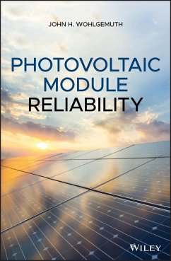 Photovoltaic Module Reliability (eBook, PDF) - Wohlgemuth, John H.