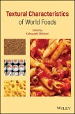 Textural Characteristics of World Foods (eBook, ePUB)