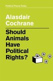 Should Animals Have Political Rights? (eBook, ePUB)