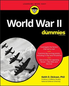 World War II For Dummies (eBook, PDF) - Dickson, Keith D.