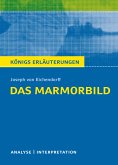 Das Marmorbild von Joseph von Eichendorff - Textanalyse und Interpretation (eBook, ePUB)