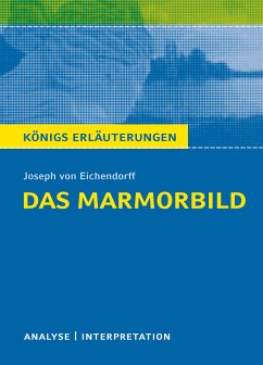 Das Marmorbild von Joseph von Eichendorff - Textanalyse und Interpretation (eBook, ePUB) - Eichendorff, Joseph von