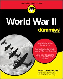 World War II For Dummies (eBook, ePUB) - Dickson, Keith D.