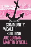The Case for Community Wealth Building (eBook, ePUB)