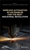 Wireless Automation as an Enabler for the Next Industrial Revolution (eBook, ePUB)