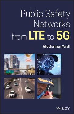 Public Safety Networks from LTE to 5G (eBook, ePUB) - Yarali, Abdulrahman