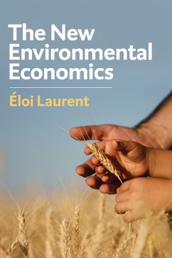 The New Environmental Economics (eBook, ePUB) - Laurent, Eloi