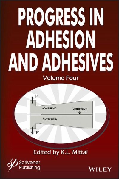 Progress in Adhesion and Adhesives, Volume 4 (eBook, ePUB) Progress in Adhesion and Adhesives, Volume 4 (eBook, ePUB)