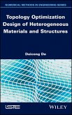 Topology Optimization Design of Heterogeneous Materials and Structures (eBook, PDF)