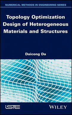 Topology Optimization Design of Heterogeneous Materials and Structures (eBook, PDF) - Da, Daicong