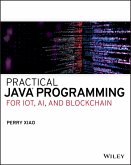 Practical Java Programming for IoT, AI, and Blockchain (eBook, ePUB)