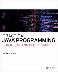 Practical Java Programming for IoT, AI, and Blockchain (eBook, ePUB) - Xiao, Perry