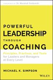 Powerful Leadership Through Coaching (eBook, ePUB) Powerful Leadership Through Coaching (eBook, ePUB)