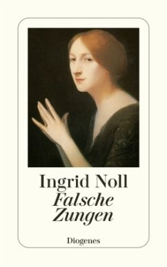 Falsche Zungen - Noll, Ingrid