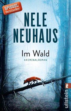 Im Wald / Oliver von Bodenstein Bd.8  - Neuhaus, Nele